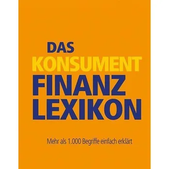 Das KONSUMENT-Finanzlexikon - Lappe, Manfred