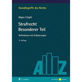 Strafrecht Besonderer Teil - Küper, Wilfried [DE] (2022, Měkká, Müller C.F.)