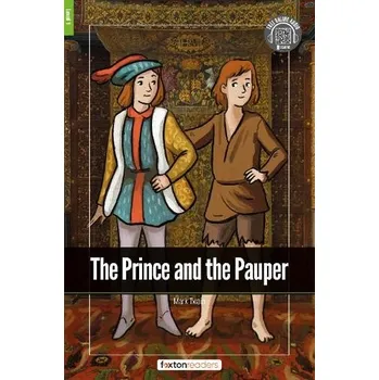 Anglický jazyk Prince and the Pauper - Foxton Readers Level 1 (400 Headwords CEFR A1-A2) with free online AUDIO - Books, Foxton