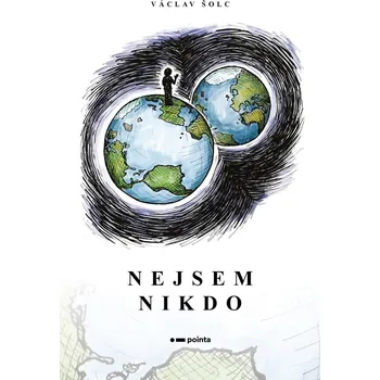 Nejsem Nikdo - Václav Šolc (E-Kniha)