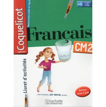 Francouzský jazyk Coquelicot Français CM2 Livret d'activités nouvelle édition – COLLECTIF D'AUTEURS (FR)