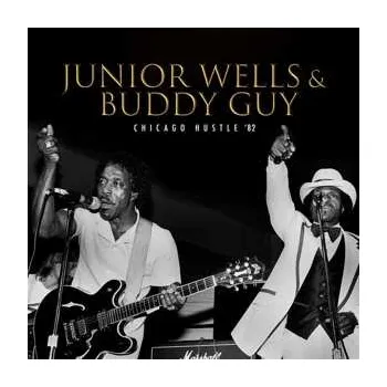 Zahraniční hudba 2LP Buddy Guy & Junior Wells: Chicago Hustle '82 2024