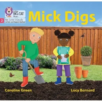Učebnice Mick Digs - Green, Caroline