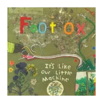 Zahraniční hudba LP Foot Ox: It's Like Our Little Machine CLR 2023 Orange Coloured Vinyl