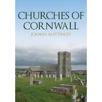 Cestování Churches of Cornwall - Mattingly, Joanna
