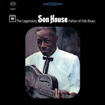 Zahraniční hudba SACD Son House: Father Of Folk Blues 2016