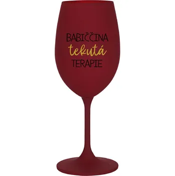 Sklenice BABIČČINA TEKUTÁ TERAPIE - bordo sklenice na víno 350 ml