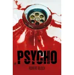 Psycho - Robert Bloch (2022, pevná)