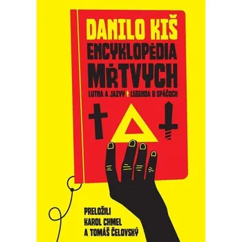 Kniha Encyklopédia mŕtvych - Danilo Kiš (E-Kniha)