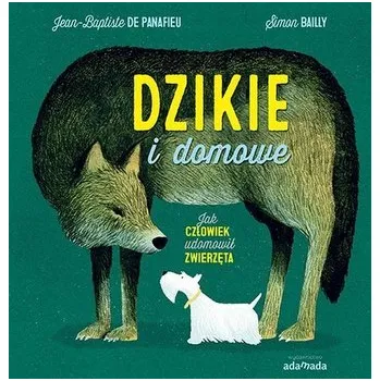 Bystrá hlava Dzikie i domowe. Jak człowiek udomowił zwierzęta - Arban, Jean-Baptiste