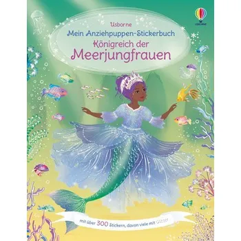 První čtění Mein Anziehpuppen-Stickerbuch: Königreich der Meerjungfrauen - Fiona Watt