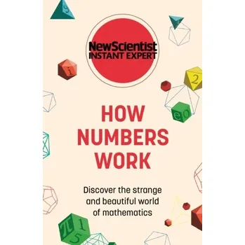 Přírodní věda How Numbers Work - New Scientist