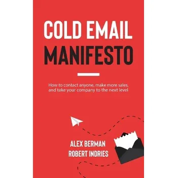 Cizojazyčná kniha Cold Email Manifesto - Indries, Robert a Berman, Alex