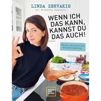 Wenn ich das kann, kannst du das auch! - Zervakis, Linda
