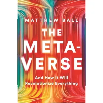 Kniha The Metaverse - Ball, Matthew