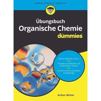Příroda Übungsbuch Organische Chemie für Dummies - Winter, Arthur