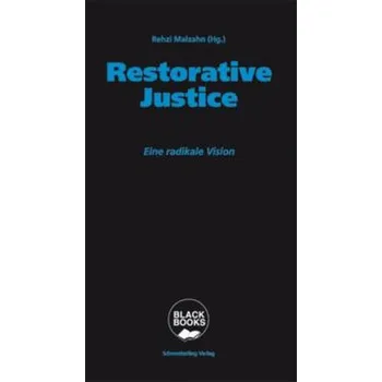 Restorative Justice - Malzahn, Rehzi