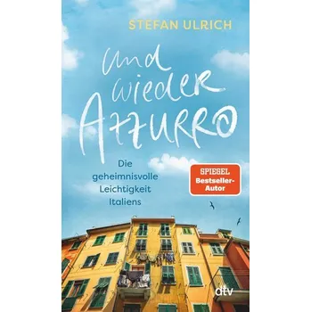 Literární cestopis Und wieder Azzurro - Stefan Ulrich