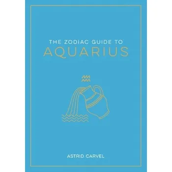 Cizojazyčná kniha Zodiac Guide to Aquarius - Carvel, Astrid