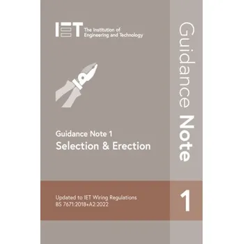 Technika Guidance Note 1: Selection & Erection - RICS The Royal Institution of Chartered Surveyors [EN] (2022, Brožovaná, Institution of Engineering and Technology)