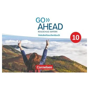 Cizojazyčná kniha Go Ahead 10. Jahrgangsstufe - Ausgabe für Realschulen in Bayern - Vokabeltaschenbuch - Raspe, Georg