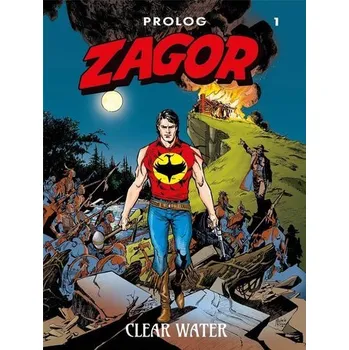 Komiks pro dospělé Zagor. Prolog T.1 Clear Water - Moreno Burattini, Maurizio Di Vincenzo, Valerio P