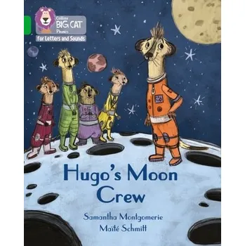 Anglický jazyk Hugo's Moon Crew - Montgomerie, Samantha
