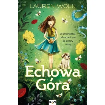 Echowa Góra - Lauren Wolk