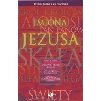 Imiona Jezusa i ich znaczenie - praca zbiorowa