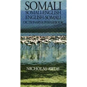 Anglický jazyk Somali-English/English-Somali Dictionary & Phrasebook - Awde, Nicholas