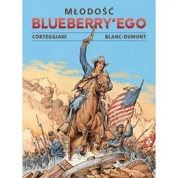 Komiks pro dospělé Młodość Blueberry'ego. Tom 3 - Franois Corteggiani