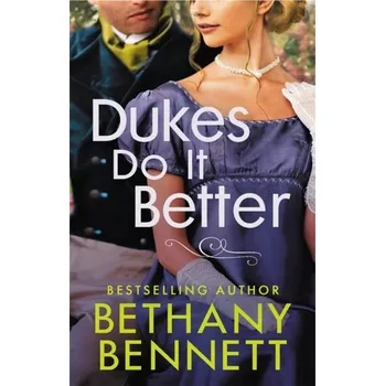 Cestování Dukes Do It Better - Bennett, Bethany