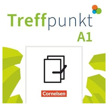 Německý jazyk Treffpunkt. Deutsch als Zweitsprache in Alltag & Beruf A1. Gesamtband - Kursbuch und Übungsbuch - Buchholz, Annette