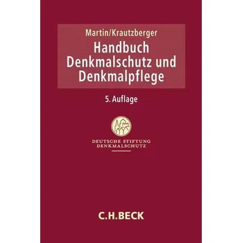 Handbuch Denkmalschutz und Denkmalpflege - Martin, Dieter J.