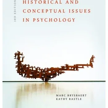 Populárně naučná literatura pro dospělé Historical and Conceptual Issues in Psychology - Brysbaert, Marc; Rastle, Kathy