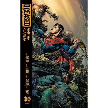 DCeased. Martwa planeta - Tom Taylor