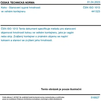ČSN ISO 1013 - Koks - Stanovení sypné hmotnosti ve velkém kontejneru - Tisk
