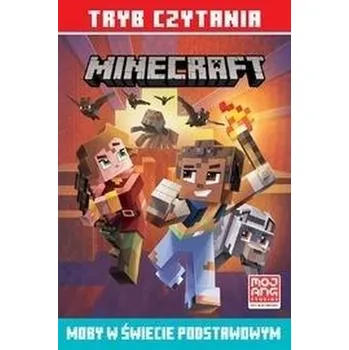 První čtění Tryb czytania. Minecraft. Moby w świecie... - Eliopulos, Nick