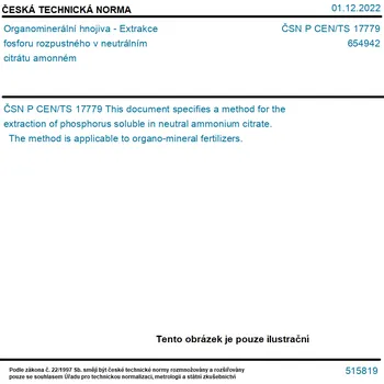 ČSN P CEN/TS 17779 - Organominerální hnojiva - Extrakce fosforu rozpustného v neutrálním citrátu amonném - Tisk