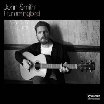 Zahraniční hudba LP John Smith: Hummingbird 2018