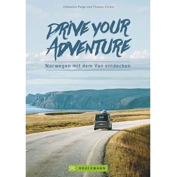 Cestování Drive your adventure Norwegen mit dem Van - Polge, Clémence