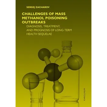 Kniha Challenges of mass methanol poisoning outbreaks Ekniha