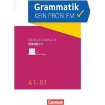 Německý jazyk Grammatik - kein Problem - A1-B1: Spanisch - Übungsbuch - Mit interaktiven Übungen online – Gloria Bürsgens (DE)