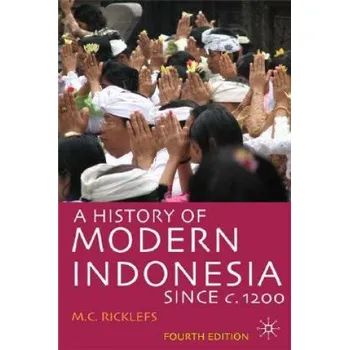 Populárně naučná literatura pro dospělé History of Modern Indonesia since c.1200 – M C Ricklefs (EN)
