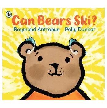 Can Bears Ski? - Antrobus, Raymond