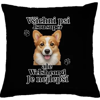 Dekorativní polštářek Polštář bavlněný s potiskem Nej Corgi Pembroke