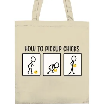 Nákupní taška Nákupní taška unisex s potiskem How to pickup chicks