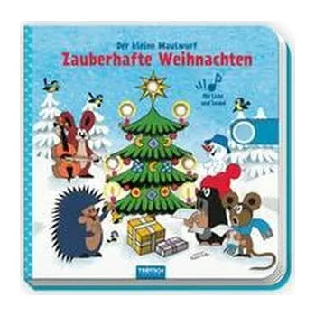 Pohádka Trötsch Der kleine Maulwurf Soundbuch mit Licht Zauberhafte Weihnachten - Trötsch Verlag