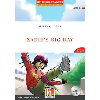 Anglický jazyk HELBLING READERS Red Series Level 1 Zadie´s Big Day + Audio CD, e-zone resources - Martyn Hobbs