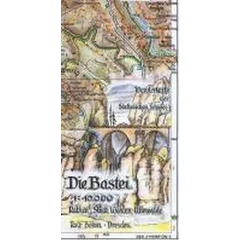 Die Bastei 1 : 10 000 - Böhm, Rolf